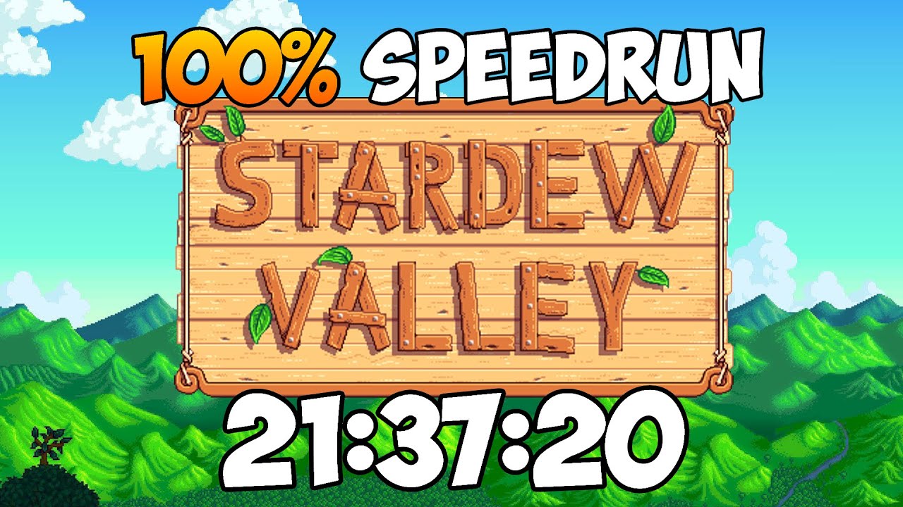 Stardew Valley - Speedrun