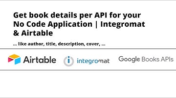 Get book details per API for your No Code Application (for free) | Integromat & Airtable