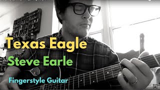 Texas Eagle (Steve Earle) Fingerstyle Guitar