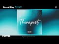 Derek King ~ Therapist (Official Audio)