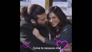 come te nessuno mai 💞can e demet