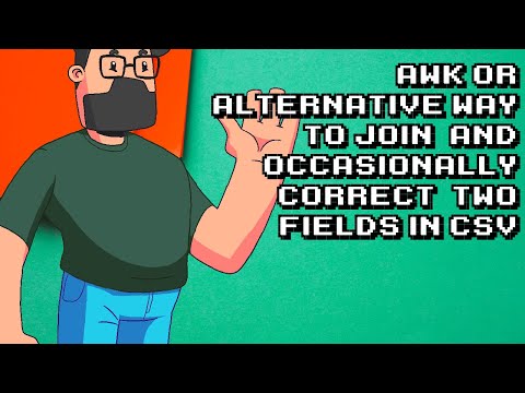 Efficient CSV Join and Correction Using AWK or Alternative Method