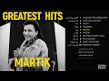 Martik greatest hits mix         