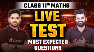 Class 11 Maths Live Test 🎯Class 11 Maths Most Expected Questions | Amit Sir & Lokendra Sir #class11
