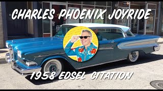 Charles Phoenix JOYRIDE - 1958 Edsel Citation