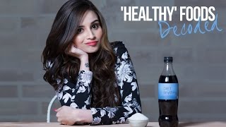 "healthy foods" that are not healthy | glamrs.com