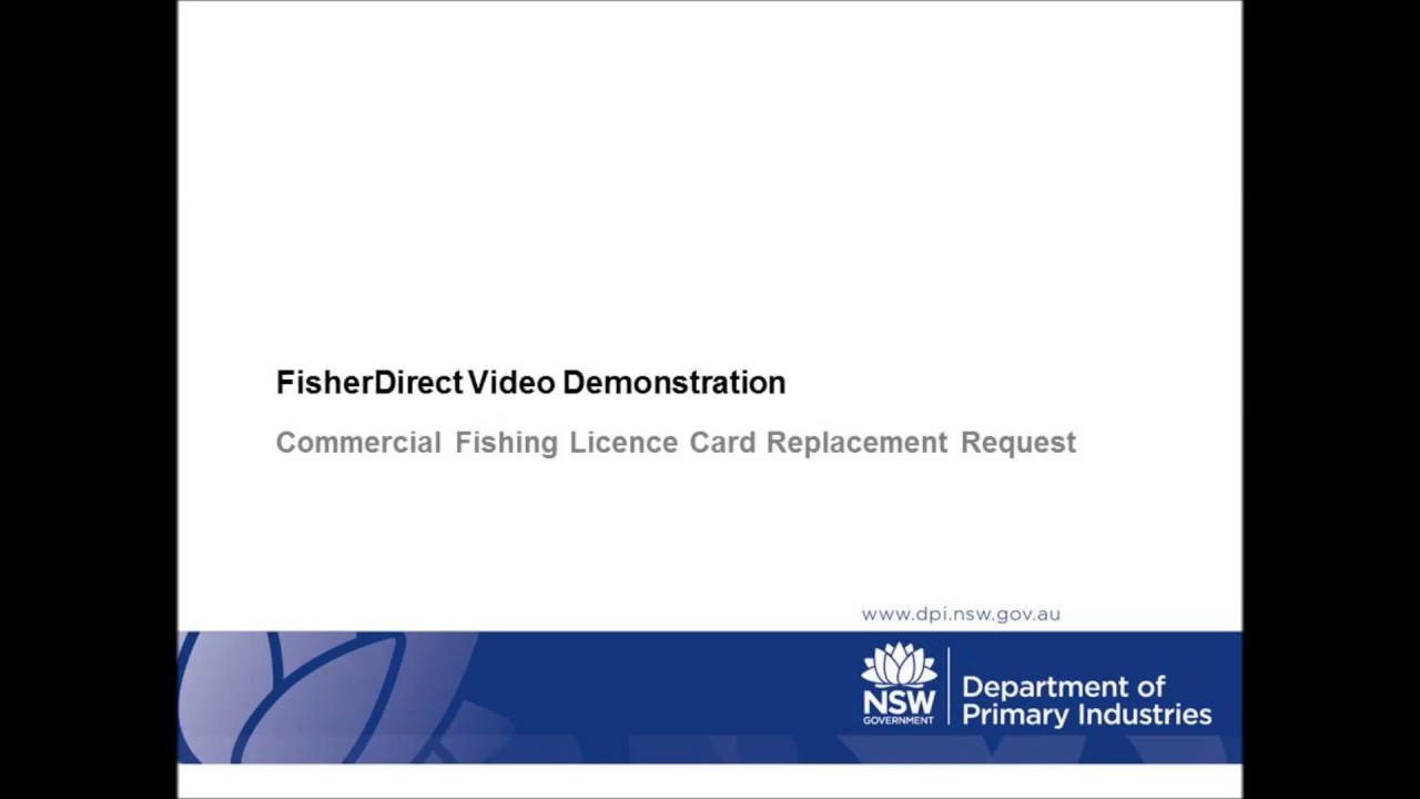 FishOnline   Video Demonstration   Commercial Fishing Licence card replacement request