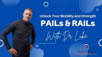 Unlock Your Mobility and Strength with PAILs & RAILs