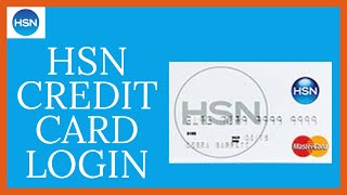 HSN Credit Card Login: How To Sign In HSN Credit Card Online 2022?