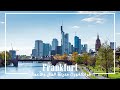 فرانكفورت مدينة المال والاعمال - جولة سياحية رائعة - Frankfurt in 4K