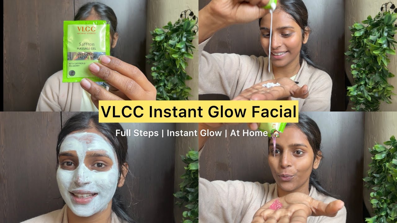 VLCC Instant Glow Facial Full Steps | Salon Like Glow at Home | Beginner Friendly