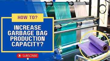 How to make the packaging efficiency match the high-capacity garbage bag making machine?