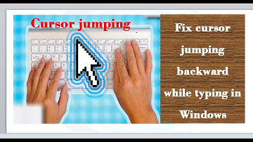 Cursor jumping backward while typing fixed on Windows