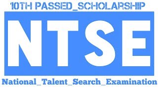 #Scholarship#After_10#National_Talent_Search_Examination#NTSE#