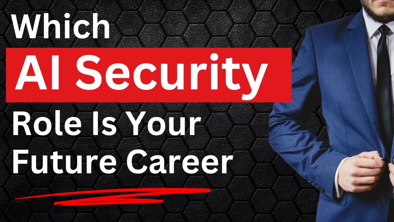Which AI Security Role Is Your Future Career ? - YouTube