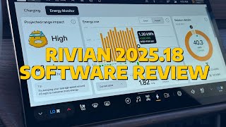 Rivian Software Update 2025.18 Review