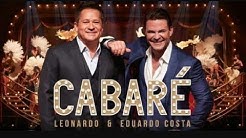 Leonardo E Eduardo Costa e o Cabaré em Unaí MG 03 de Setembro de 2017