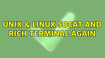 Unix & Linux: socat and rich terminal again