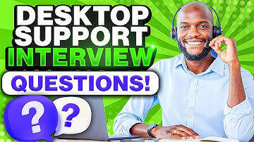 DESKTOP SUPPORT Interview Questions & ANSWERS! (Desktop Support Engineer, Analyst, and Technician!)