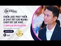 [PODCAST] CHIẾN LƯỢC PHÁT TRIỂN CHATBOT AI CHO NGÀNH CHĂM SÓC SỨC KHỎE