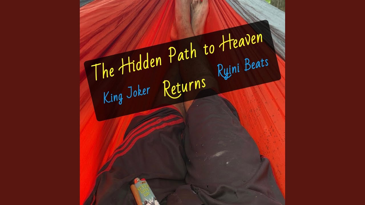 The Hidden Path to Heaven Returns (feat. Ryini Beats)