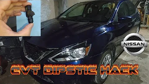 Nissan Sentra 2013-2019 CVT dipstick hack