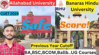 CUET UG 2024 :Safe score Previous Year Cutoff Allahabad University || Expected cutoff #cuet #cutoff
