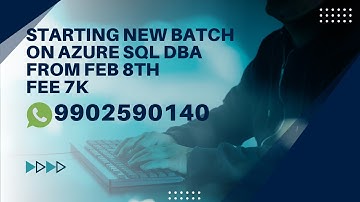 Starting New Batch on Azure Sql DBA from 8th Feb