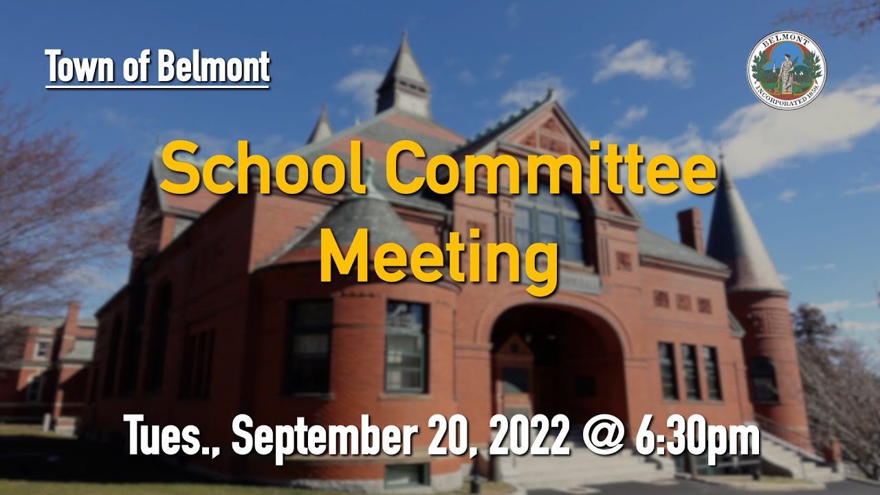 Belmont School Committee, 09/20/22 YouTube