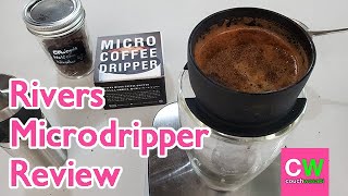 Testing Out Rivers Coffee Microdripper | couchwasabi