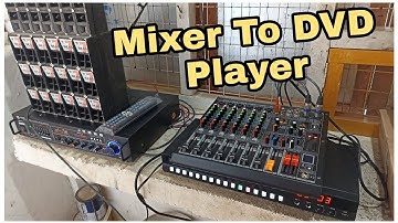 How to Connect Audio Mixer to DVD Player