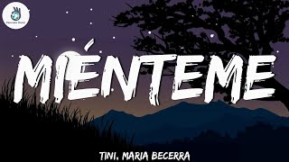 🎵TINI, Maria Becerra - Miénteme | Bad Bunny, JHAY CORTEZ, Becky G, KAROL G