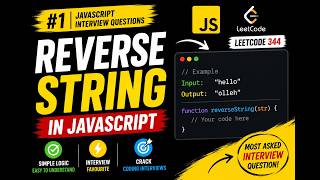 #1 Reverse String in JavaScript | JavaScript Interview Questions | LeetCode 344