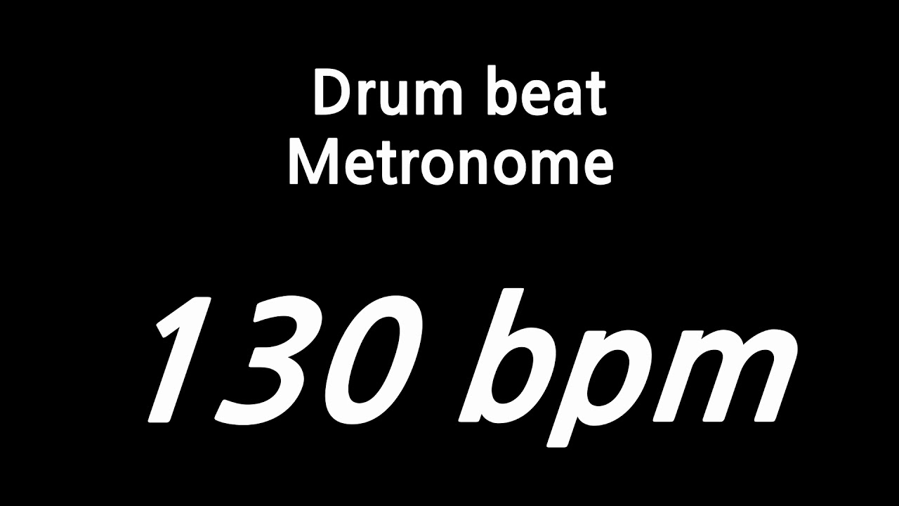 130 bpm drum beat metronome YouTube