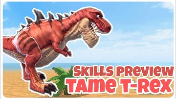 Feed Recipe || Truffle Location || How to Tame T-Rex || Skills Preview 🌻 UTOPIA ORIGIN