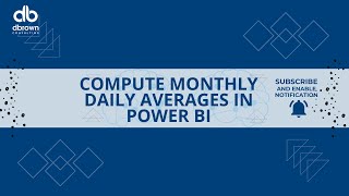 Compute Monthly Daily Averages in Power BI