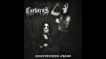 Cerberus - Unrelenting Chaos (2022)