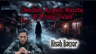 Download Lagu Disukai Oleh Mahluk Halus di Ujung Jalan || Kisah Bawor MP3