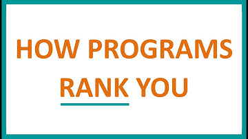 How Programs Rank You