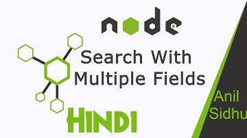 Node JS in Hindi #43 Search API with multiple filed