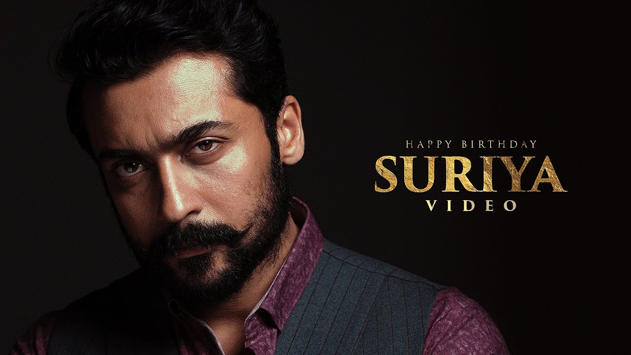 Happy Birthday Suriya  Suriya Mashup