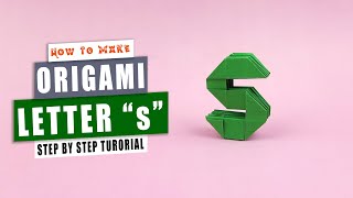 Origami Letter "s"