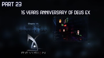 Deus Ex: Revision ~ {Chapter 6: The Dragon Head and VersaLife}~ Part 23