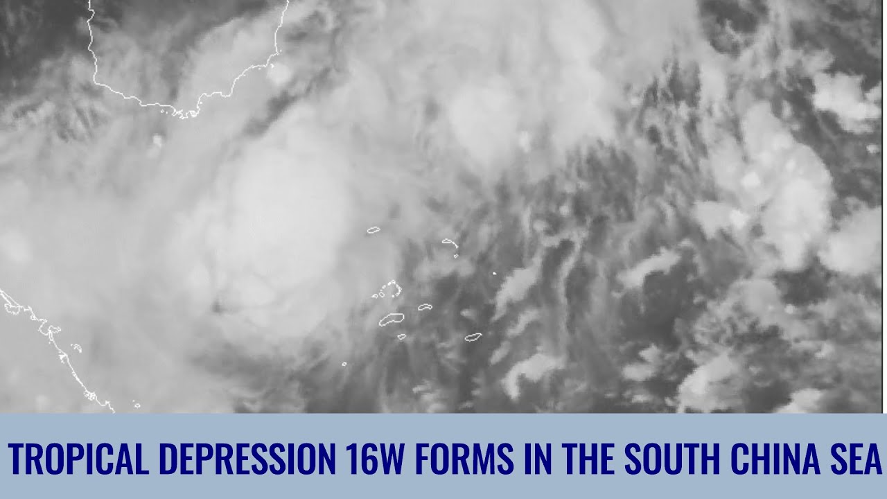 Tropical Depression 16W forms in the South China Sea - YouTube