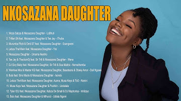 Thumbnail of Best of Nkosazana Daughter Appreciation  - Mix Sofa Silahlane, Ebusuku, Isoka Amapiano Mix 2022