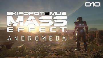 Mass Effect: Andromeda Part 10 | A Better Beginning