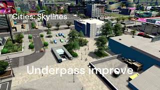 Underpass improve