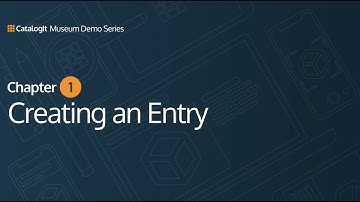 Creating an Entry: CatalogIt for Museums Part 1