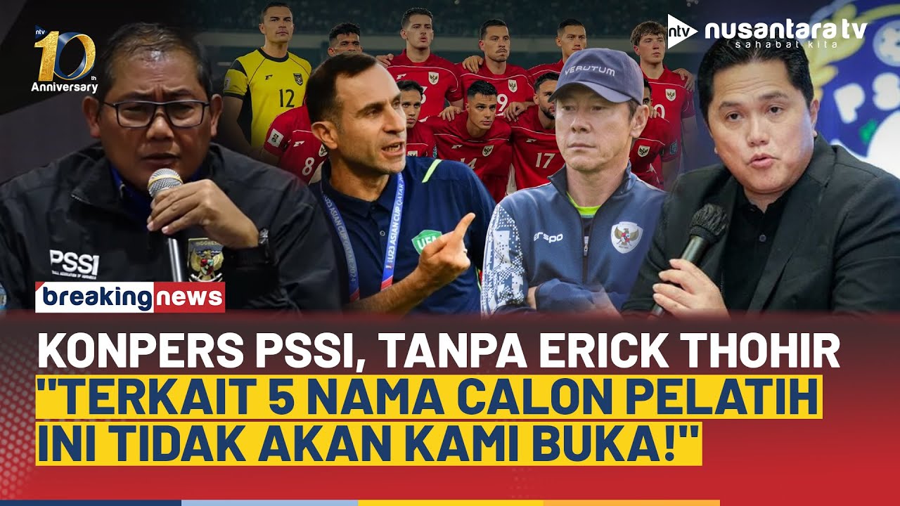 [FULL] Konpers Masa Depan Timnas Tanpa ET, Sumardji: 5 Nama Calon Pelatih Tidak Akan Kami Buka | NTV