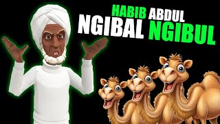 Bul Ngibal Ngibul - Habib Abdul Amburadul Dan Para Onta